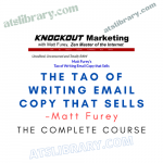 Matt Furey – The Tao of Writing Email Copy that Sells