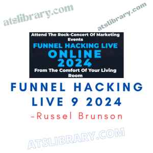 Russel Brunson – Funnel Hacking Live 9 2024