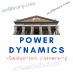 Seduction University – Power Dynamics