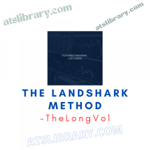 TheLongVol – The Landshark Method