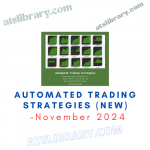 Automated Trading Strategies (NEW) – November 2024