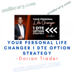 Dorian Trader – Your Personal Life Changer 1 DTE Option Strategy