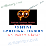 Dr. Robert Glover – Positive Emotional Tension