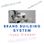 Lucy Vincent – Brand Building System