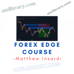 Matthew Insardi – Forex Edge Course