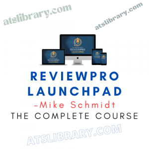 Mike Schmidt – ReviewPro Launchpad