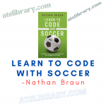 Nathan Braun – Learn To Code With Soccer