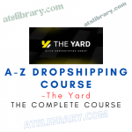 The Yard – A-Z Dropshipping Course