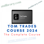 Tom Trades Course 2024