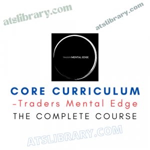 Traders Mental Edge – Core Curriculum