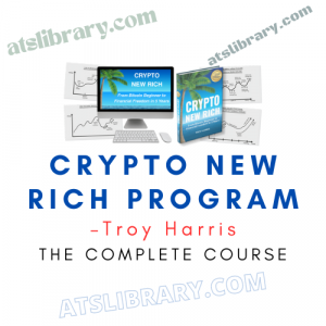 Troy Harris – Crypto New Rich Program