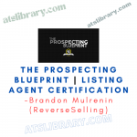 Brandon Mulrenin (ReverseSelling) - Listing Agent Certification