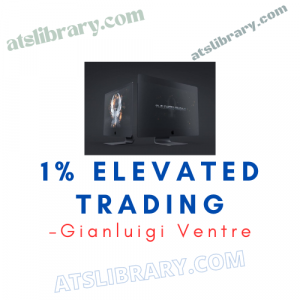 Gianluigi Ventre – 1% Elevated Trading