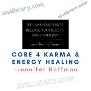 Jennifer Hoffman – Core 4 Karma & Energy Healing