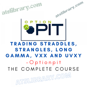 Optionpit – Trading Straddles, Strangles, Long Gamma, VXX and UVXY