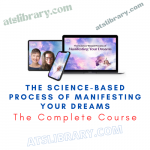 Kerstin Sjoquist & Nina Fry Kizler – The Science-Based Process of Manifesting Your Dreams