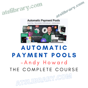 Andy Howard – Automatic Payment Pools