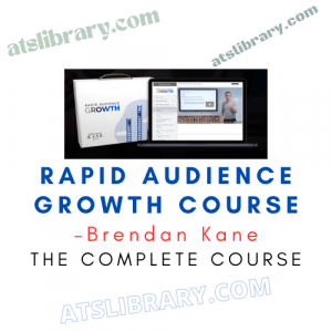 Brendan Kane – Rapid Audience Growth Course