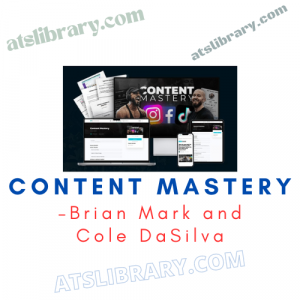 Brian Mark and Cole DaSilva – Content Mastery