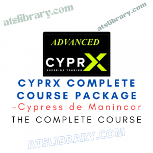 Cypress de Manincor – CYPRX Complete Course Package