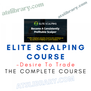 Desire To Trade – Elite Scalping Course