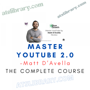 Matt D’Avella – Master YouTube 2.0