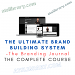 The Branding Journal – The Ultimate Brand Building System