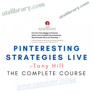 Tony Hill – Pinteresting Strategies Live