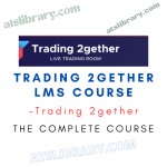 Trading 2gether LMS Course