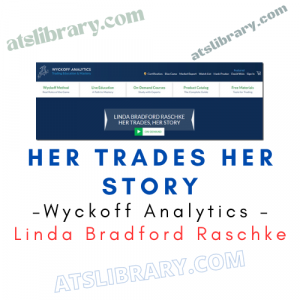 Wyckoff Analytics – Linda Bradford Raschke – Her Trades Her Story