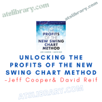 Jeff Cooper& David Reif – Unlocking the Profits of the New Swing Chart Method course download