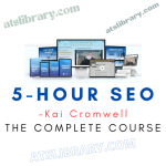 Kai Cromwell – 5-Hour SEO