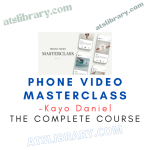 Kayo Daniel – Phone Video Masterclass