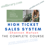 Shannon Matson – High Ticket Sales System
