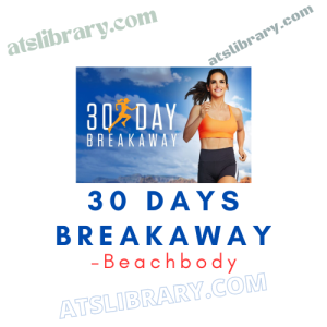 Beachbody – 30 Days BreakAway