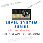 Rama Mustapha – Level System Series