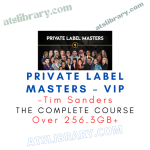 Tim Sanders – Private Label Masters – VIP