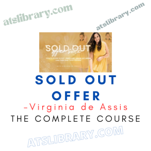 Virginia de Assis – Sold Out Offer course download