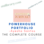 Ayesha Santos – Powerhouse Portfolio