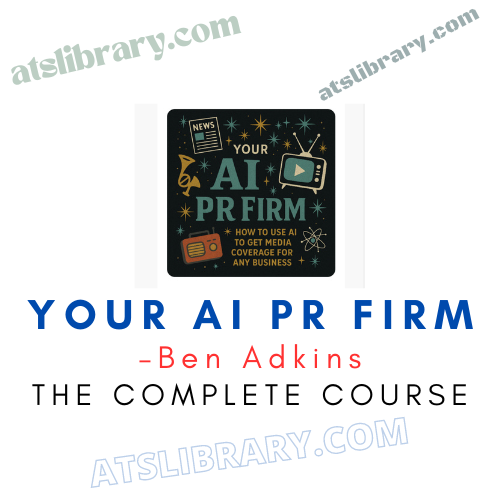 Ben Adkins – Your AI PR Firm