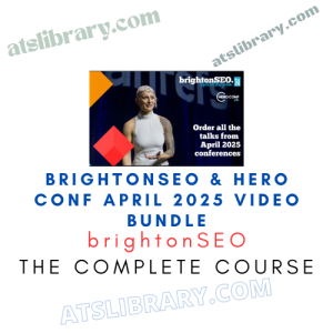 BrightonSEO & Hero Conf April 2025 video bundle