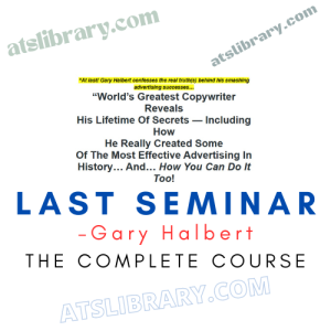 Gary Halbert – Last Seminar