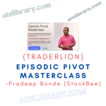 Pradeep Bonde ( StockBee) – Episodic Pivot MasterClass