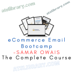Samar Owais – eCommerce Email Bootcamp
