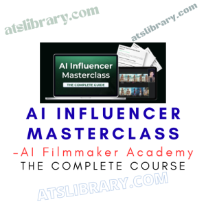 AI Filmmaker Academy – AI Influencer Masterclass
