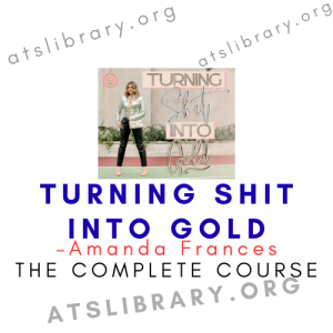 Amanda Frances – Turning Shit Into Gold