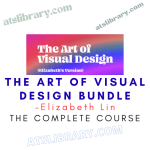 Elizabeth Lin – The Art of Visual Design Bundle