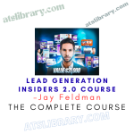Jay Feldman – Lead Generation Insiders 2.0