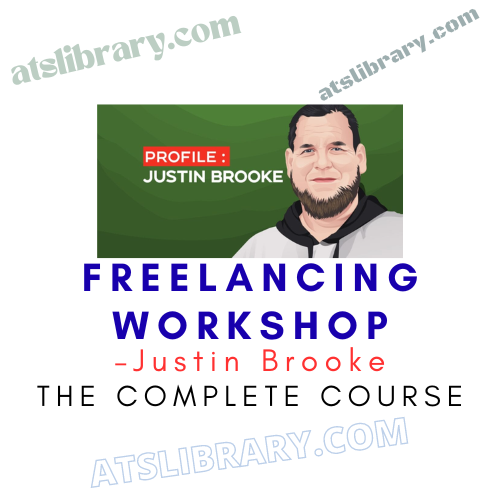 Justin Brooke – Freelancing Workshop