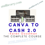 Karen Goodman – Canva to Cash 2.0